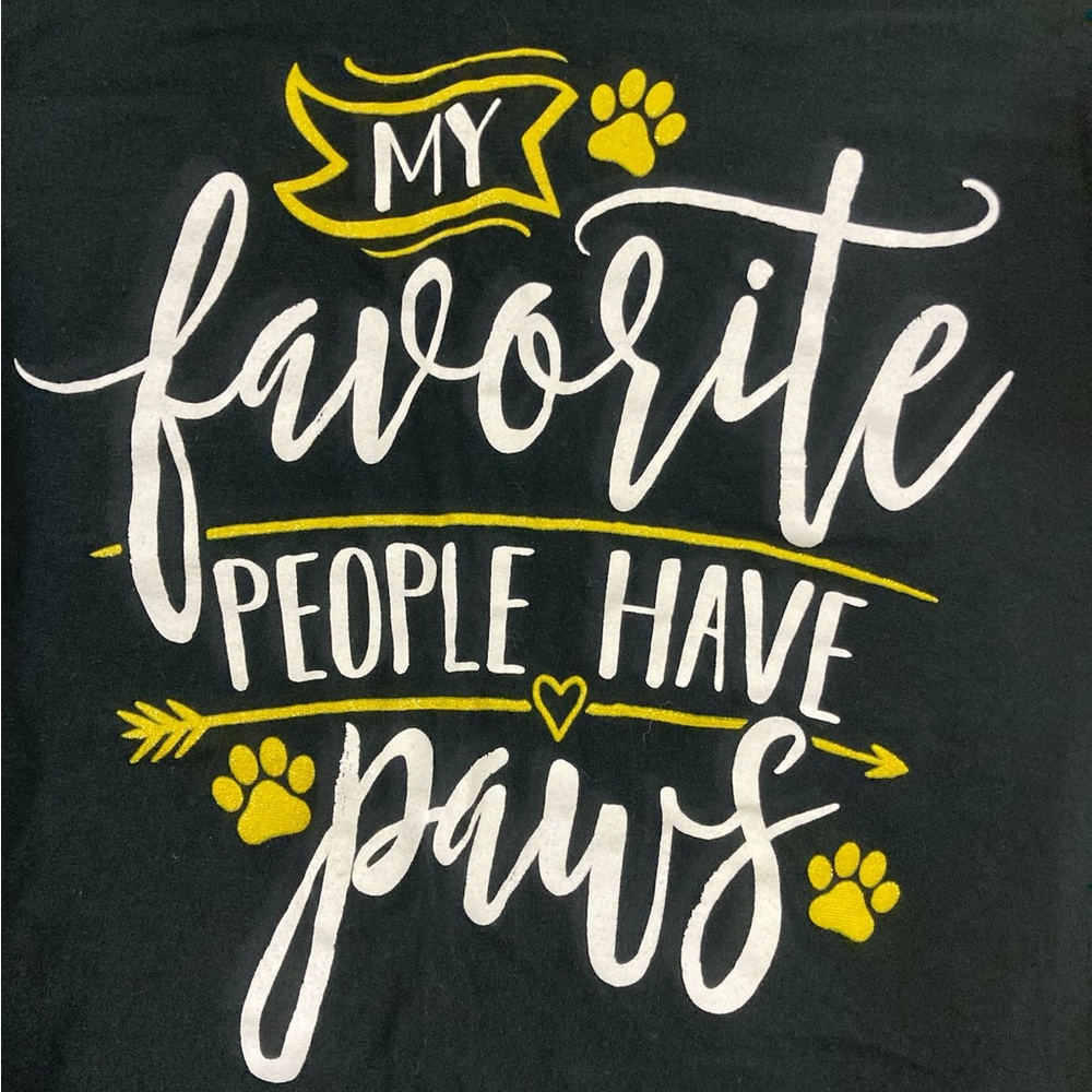 GILDAN “MY FAVORITE PEOPLE HAVE PAWS” WOMENS BLACK TSHIRT SIZE MEDIUM - Picture 2 of 9